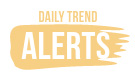 Daily Trend Alerts